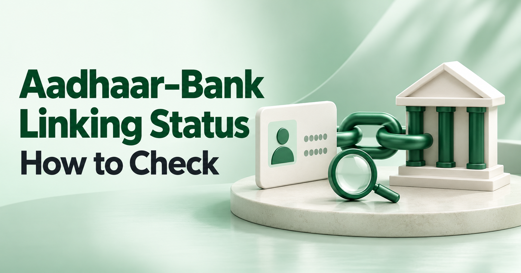 Aadhaar-Bank Linking Status Check